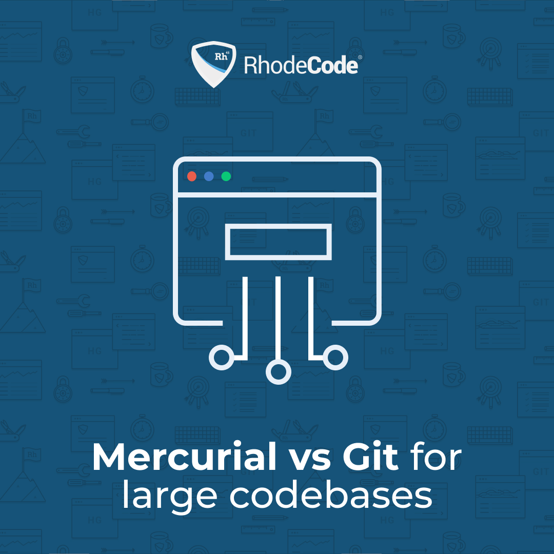 Mercurial Version Control System | Secure & Scalable Code Management